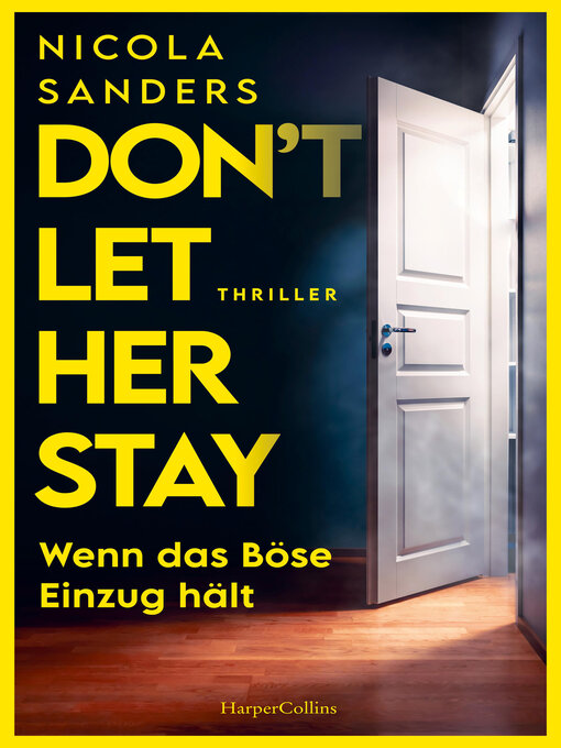 Title details for Don't Let Her Stay by Nicola Sanders - Wait list